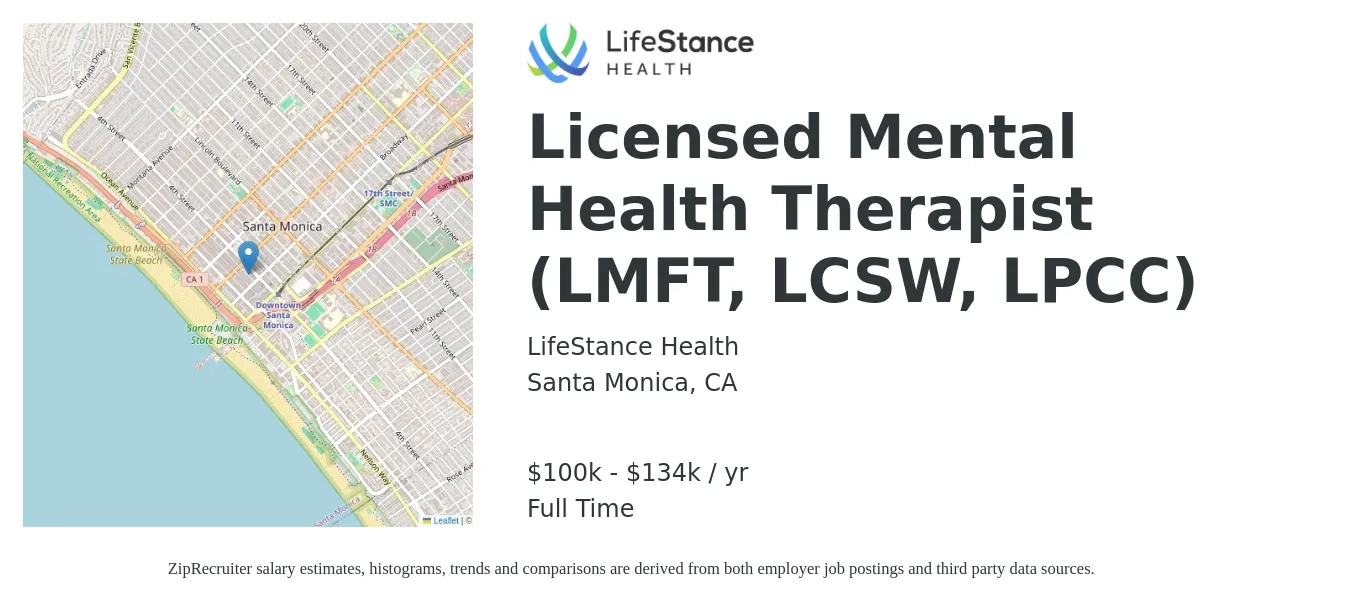 LifeStance Health job posting for a Licensed Mental Health Therapist (LMFT, LCSW, LPCC) in Santa Monica, CA with a salary of $100,000 to $134,000 Yearly with a map of Santa Monica location.