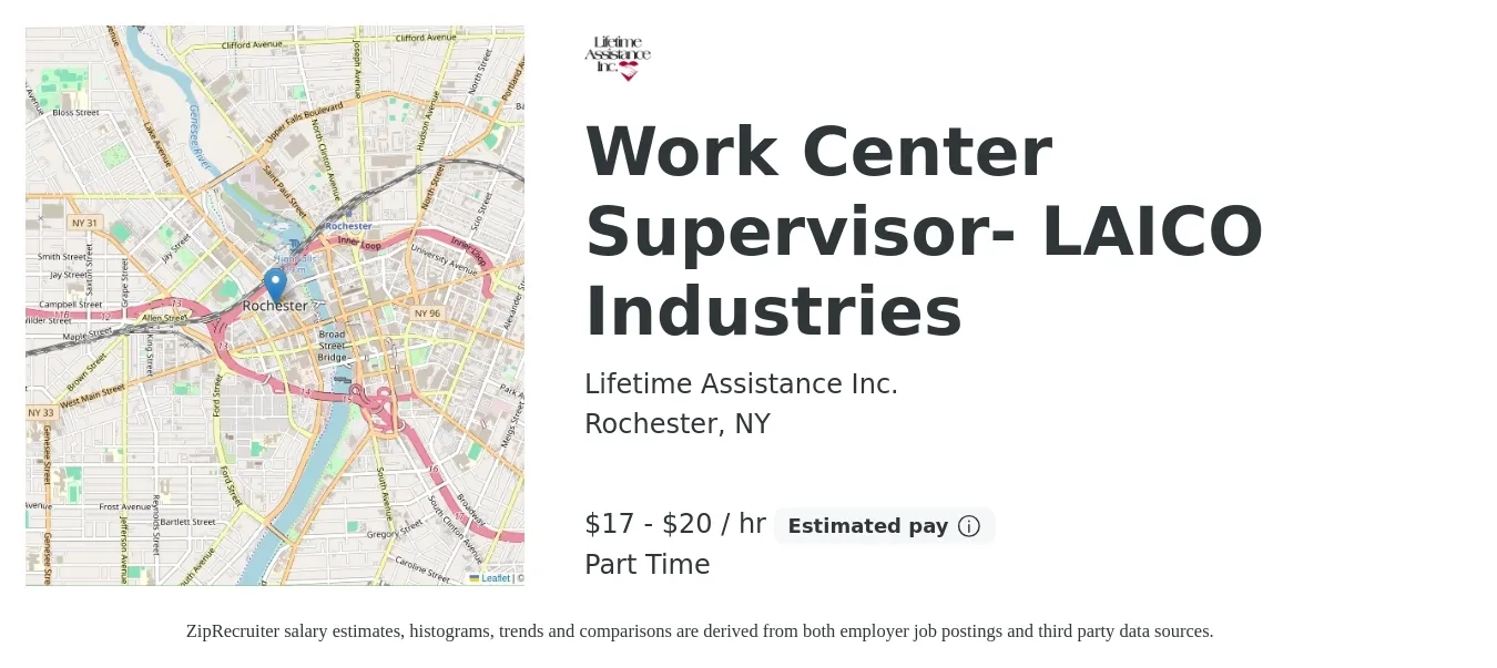 Lifetime Assistance Inc. job posting for a Work Center Supervisor- LAICO Industries in Rochester, NY with a salary of $18 to $21 Hourly with a map of Rochester location.
