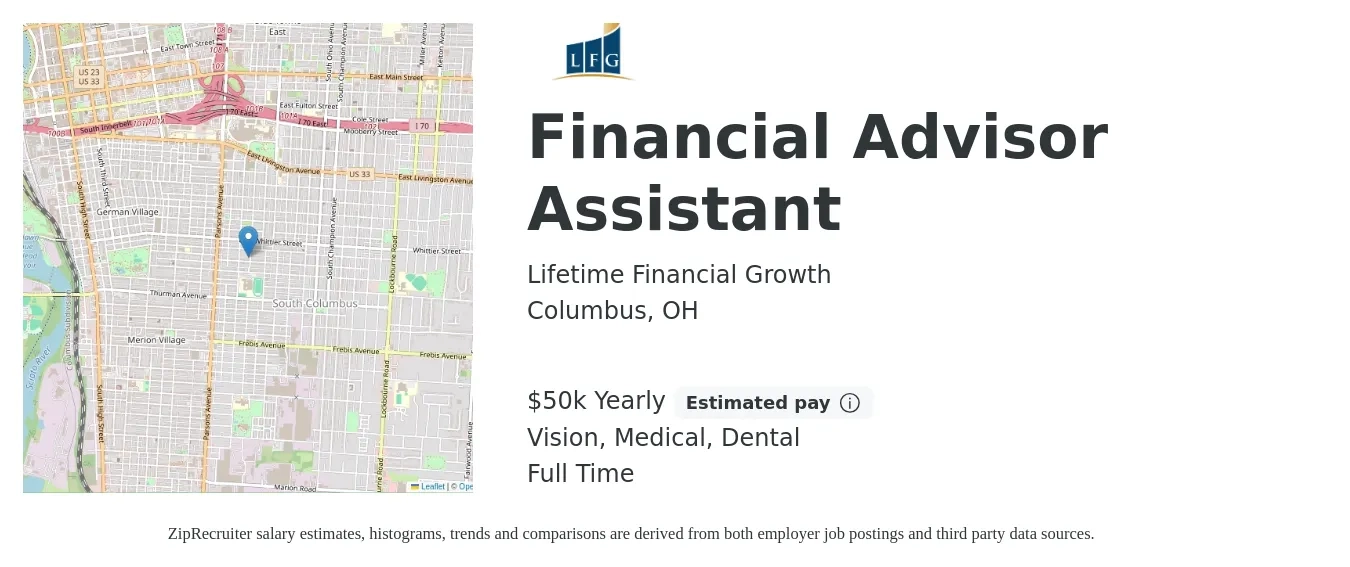 Lifetime Financial Growth job posting for a Financial Advisor Assistant in Columbus, OH with a salary of $50,000 Yearly and benefits including dental, life_insurance, medical, pto, retirement, and vision with a map of Columbus location.
