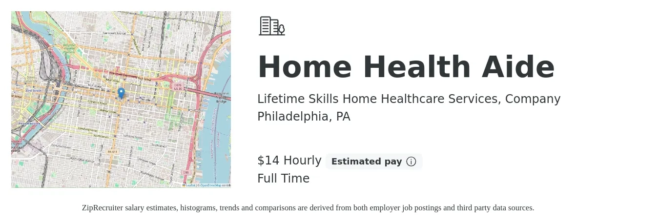 Lifetime Skills Home Healthcare Services, Company job posting for a Home Health Aide in Philadelphia, PA with a salary of $15 Hourly with a map of Philadelphia location.