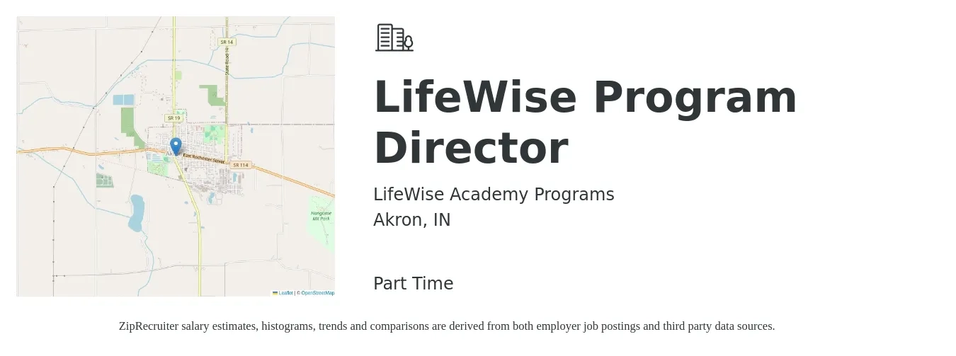LifeWise Academy Programs job posting for a LifeWise Program Director in Akron, IN with a salary of $45,300 to $72,400 Yearly with a map of Akron location.