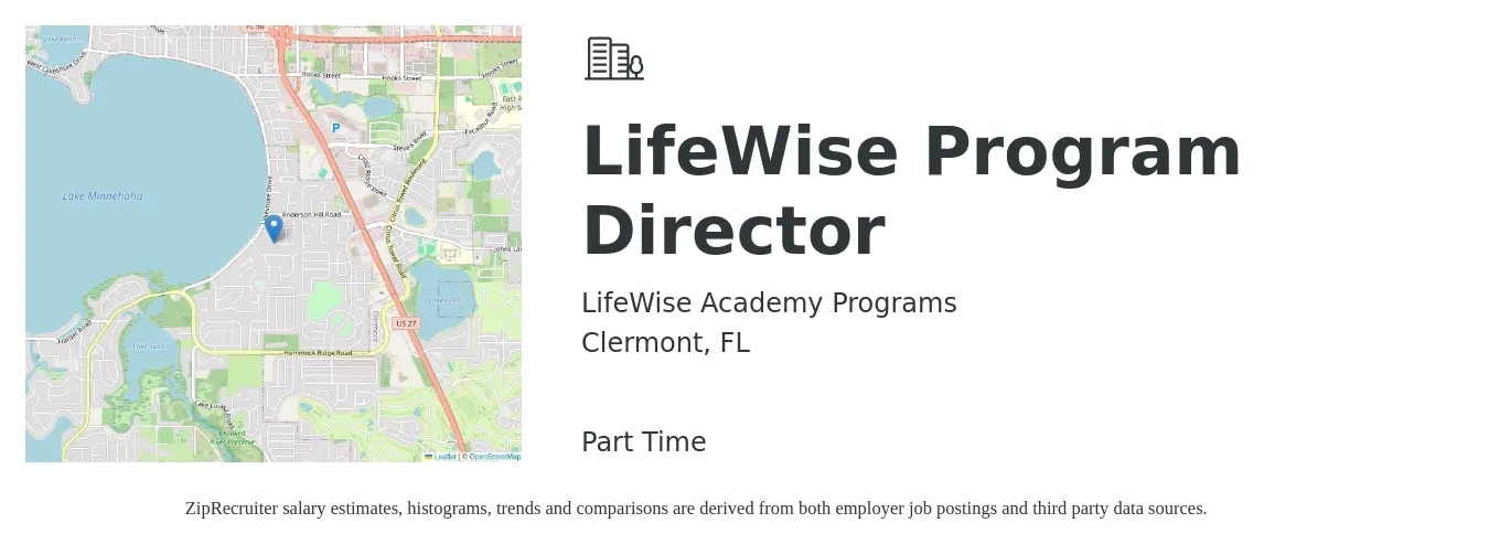 LifeWise Academy Programs job posting for a LifeWise Program Director in Clermont, FL with a salary of $47,300 to $82,500 Yearly with a map of Clermont location.