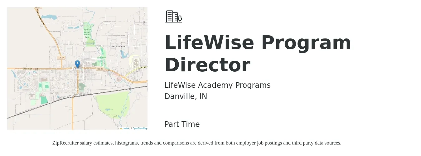 LifeWise Academy Programs job posting for a LifeWise Program Director in Danville, IN with a salary of $51,400 to $89,600 Yearly with a map of Danville location.