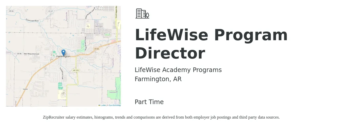 LifeWise Academy Programs job posting for a LifeWise Program Director in Farmington, AR with a salary of $50,800 to $88,700 Yearly with a map of Farmington location.