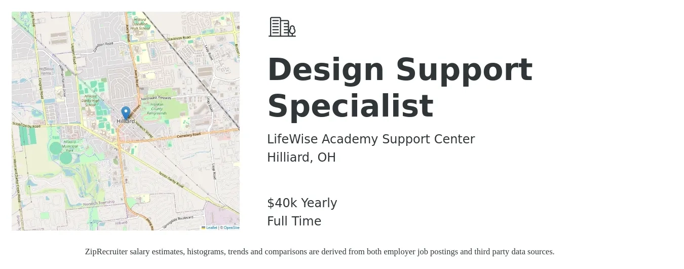 LifeWise Academy Support Center job posting for a Design Support Specialist in Hilliard, OH with a salary of $40,000 Yearly with a map of Hilliard location.