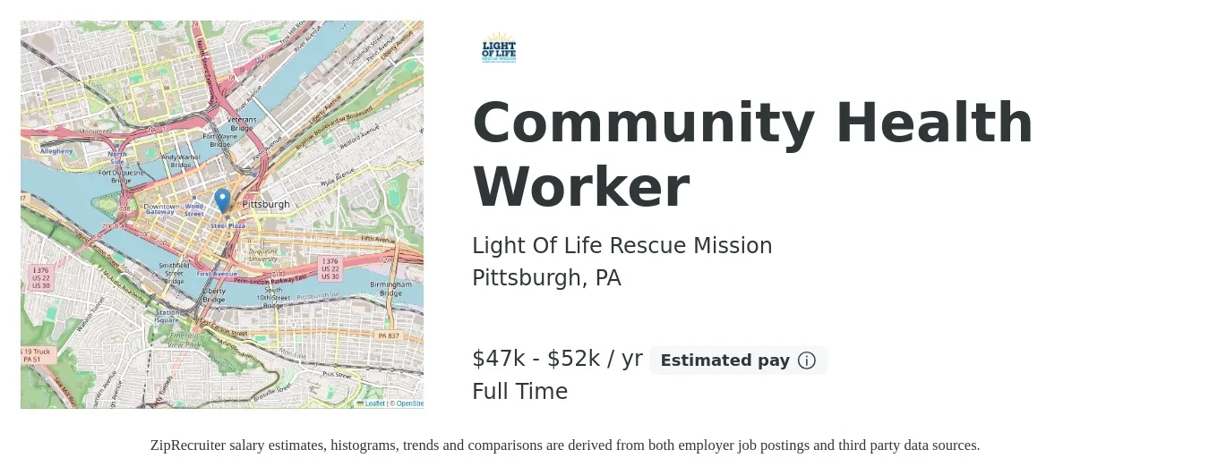 Light Of Life Rescue Mission job posting for a Community Health Worker in Pittsburgh, PA with a salary of $47,000 to $52,000 Yearly with a map of Pittsburgh location.