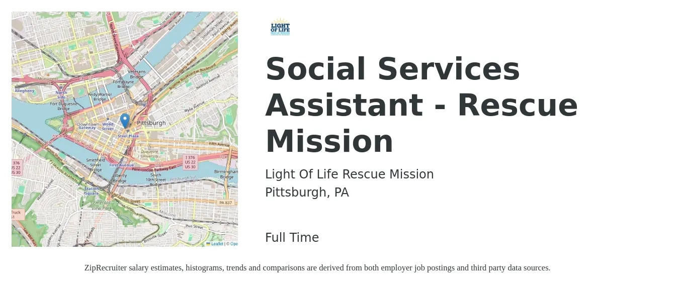 Light Of Life Rescue Mission job posting for a Social Services Assistant - Rescue Mission in Pittsburgh, PA with a salary of $34,900 to $50,000 Yearly with a map of Pittsburgh location.