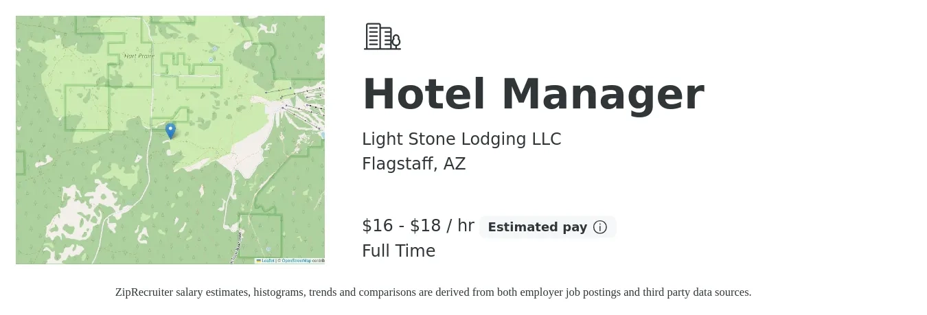 Light Stone Lodging LLC job posting for a Hotel Manager in Flagstaff, AZ with a salary of $17 to $19 Hourly with a map of Flagstaff location.