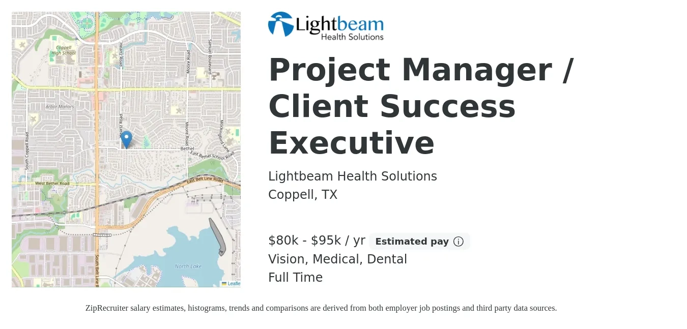 Lightbeam Health Solutions job posting for a Project Manager / Client Success Executive in Coppell, TX with a salary of $80,000 to $95,000 Yearly and benefits including dental, life_insurance, medical, retirement, and vision with a map of Coppell location.