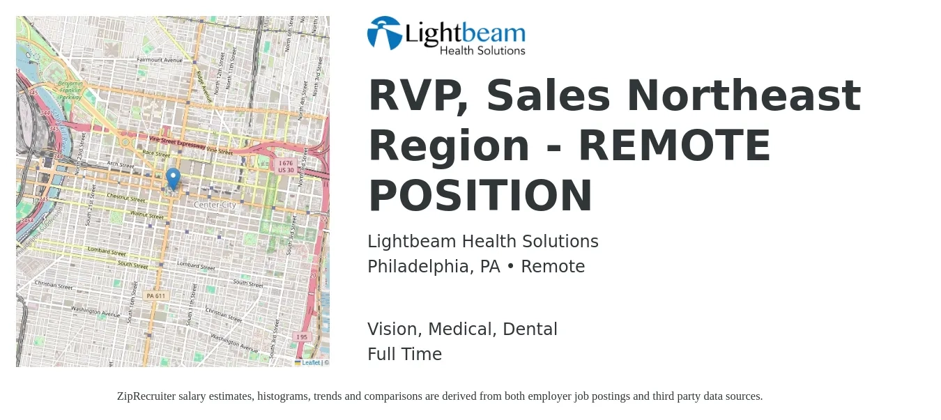 Lightbeam Health Solutions job posting for a RVP, Sales Northeast Region - REMOTE POSITION in Philadelphia, PA with a salary of $65,600 to $122,600 Yearly and benefits including vision, dental, life_insurance, medical, and retirement with a map of Philadelphia location.