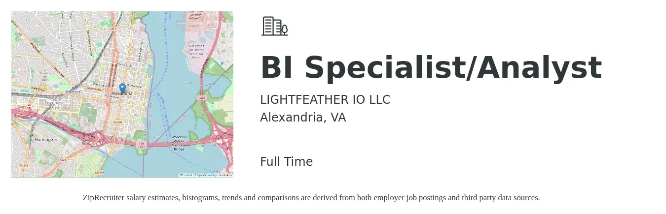 LIGHTFEATHER IO LLC job posting for a BI Specialist/Analyst in Alexandria, VA with a salary of $43 to $65 Hourly with a map of Alexandria location.