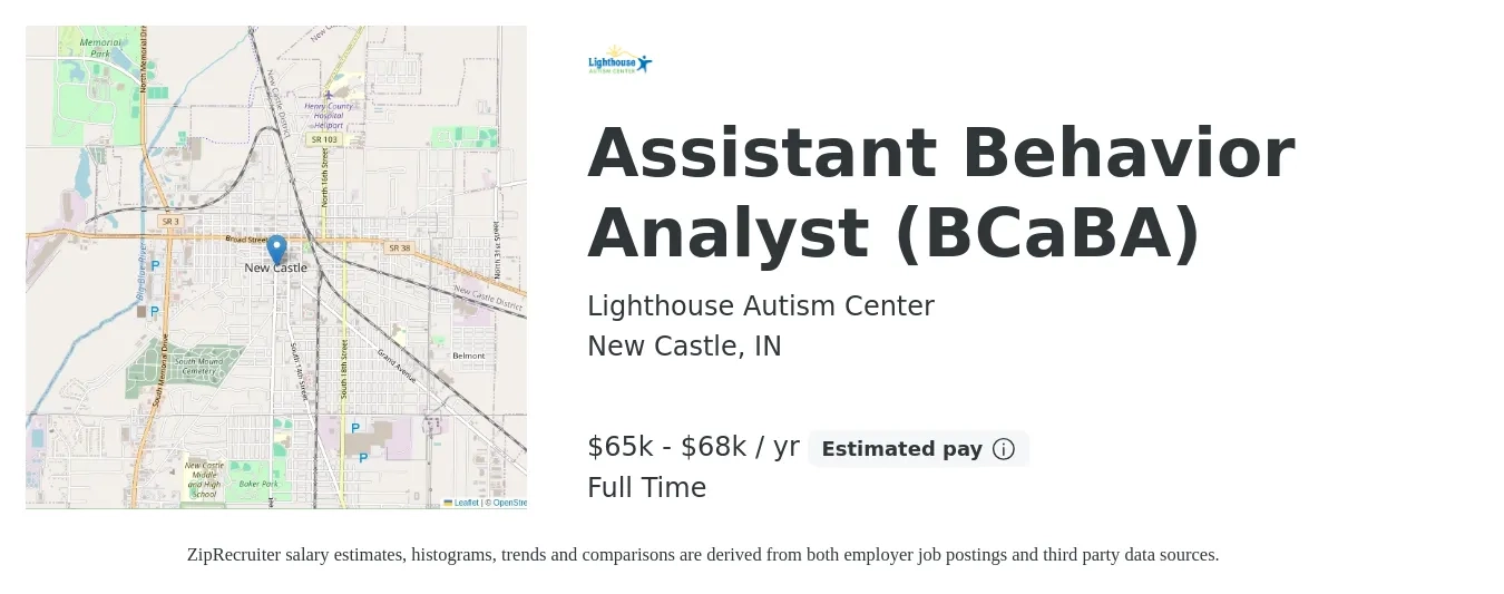 Lighthouse Autism Center job posting for a Assistant Behavior Analyst (BCaBA) in New Castle, IN with a salary of $65,000 to $68,000 Yearly with a map of New Castle location.