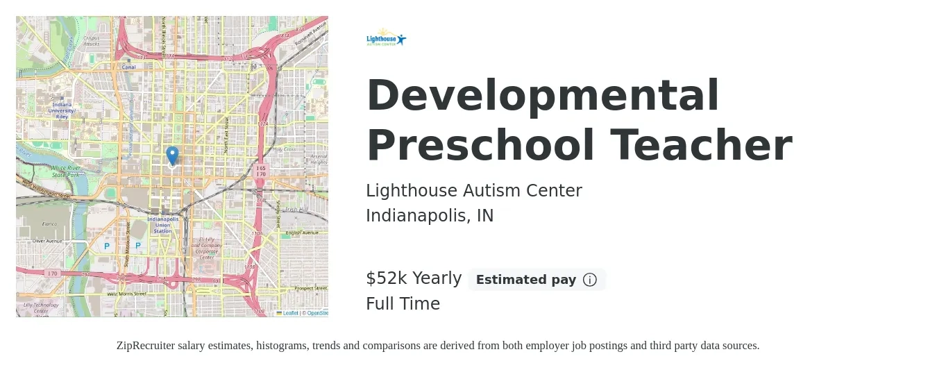 Lighthouse Autism Center job posting for a Developmental Preschool Teacher in Indianapolis, IN with a salary of $50,000 to $52,000 Yearly with a map of Indianapolis location.