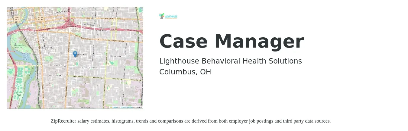 Lighthouse Behavioral Health Solutions job posting for a Case Manager in Columbus, OH with a salary of $42,000 to $47,000 Yearly with a map of Columbus location.