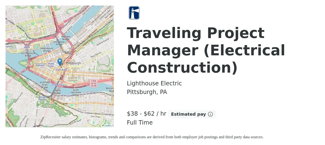 Lighthouse Electric job posting for a Traveling Project Manager (Electrical Construction) in Pittsburgh, PA with a salary of $40 to $65 Hourly with a map of Pittsburgh location.