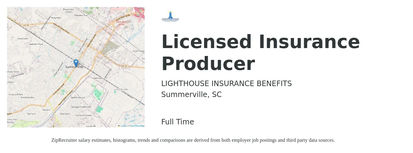 LIGHTHOUSE INSURANCE BENEFITS job posting for a Licensed Insurance Producer in Summerville, SC with a salary of $36,300 to $69,500 Yearly with a map of Summerville location.