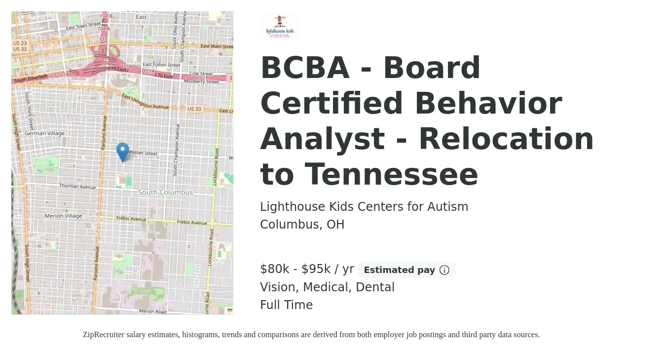Lighthouse Kids Centers for Autism job posting for a BCBA - Board Certified Behavior Analyst - Relocation to Tennessee in Columbus, OH with a salary of $80,000 to $95,000 Yearly and benefits including pto, vision, dental, and medical with a map of Columbus location.