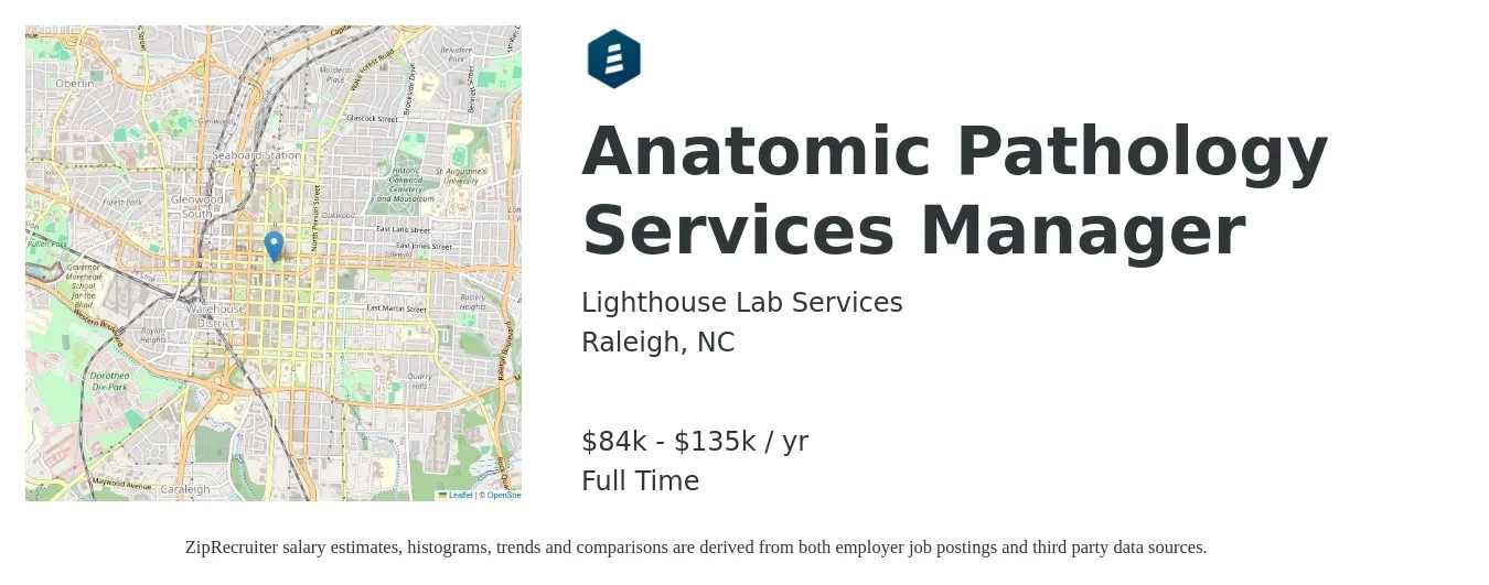 Lighthouse Lab Services job posting for a Anatomic Pathology Services Manager in Raleigh, NC with a salary of $84,000 to $135,000 Yearly with a map of Raleigh location.