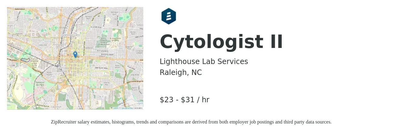 Lighthouse Lab Services job posting for a Cytologist II in Raleigh, NC with a salary of $24 to $33 Hourly with a map of Raleigh location.