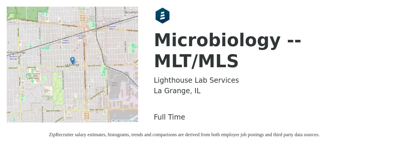 Lighthouse Lab Services job posting for a Microbiology -- MLT/MLS in La Grange, IL with a salary of $20 to $24 Hourly with a map of La Grange location.