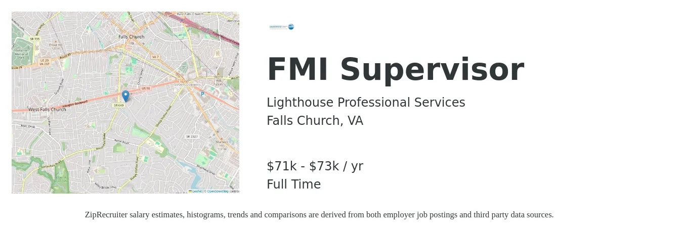 Lighthouse Professional Services job posting for a FMI Supervisor in Falls Church, VA with a salary of $71,735 to $73,000 Yearly with a map of Falls Church location.