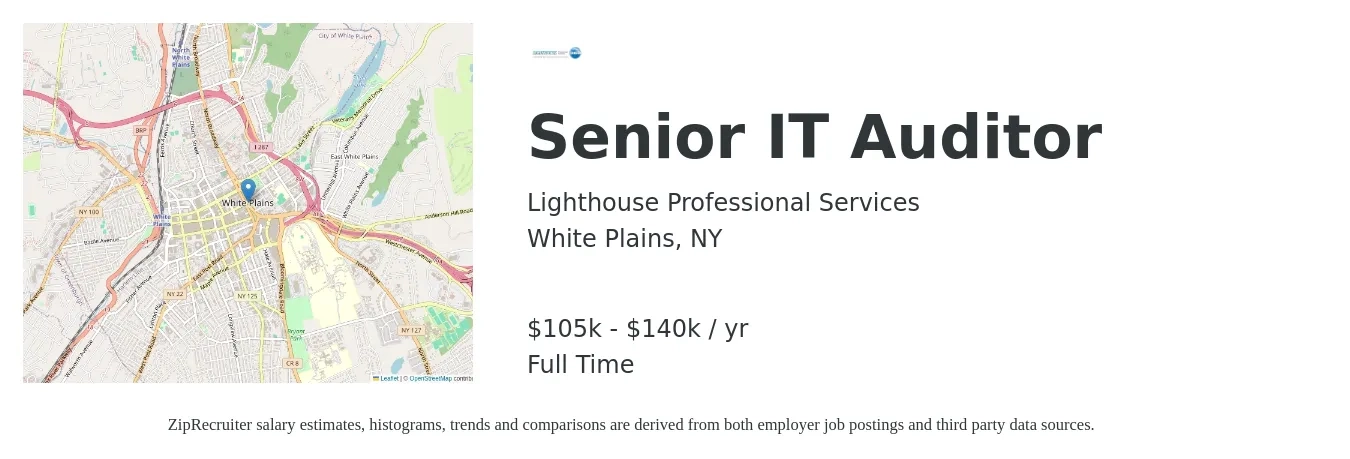 Lighthouse Professional Services job posting for a Senior IT Auditor in White Plains, NY with a salary of $105,330 to $140,000 Yearly with a map of White Plains location.