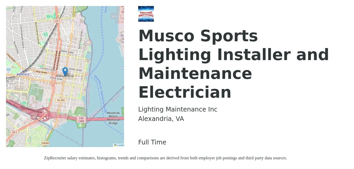 Lighting Maintenance Inc job posting for a Musco Sports Lighting Installer and Maintenance Electrician in Alexandria, VA with a salary of $23 to $34 Hourly with a map of Alexandria location.