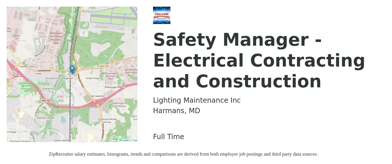 Lighting Maintenance Inc job posting for a Safety Manager - Electrical Contracting and Construction in Harmans, MD with a salary of $74,400 to $99,900 Yearly with a map of Harmans location.