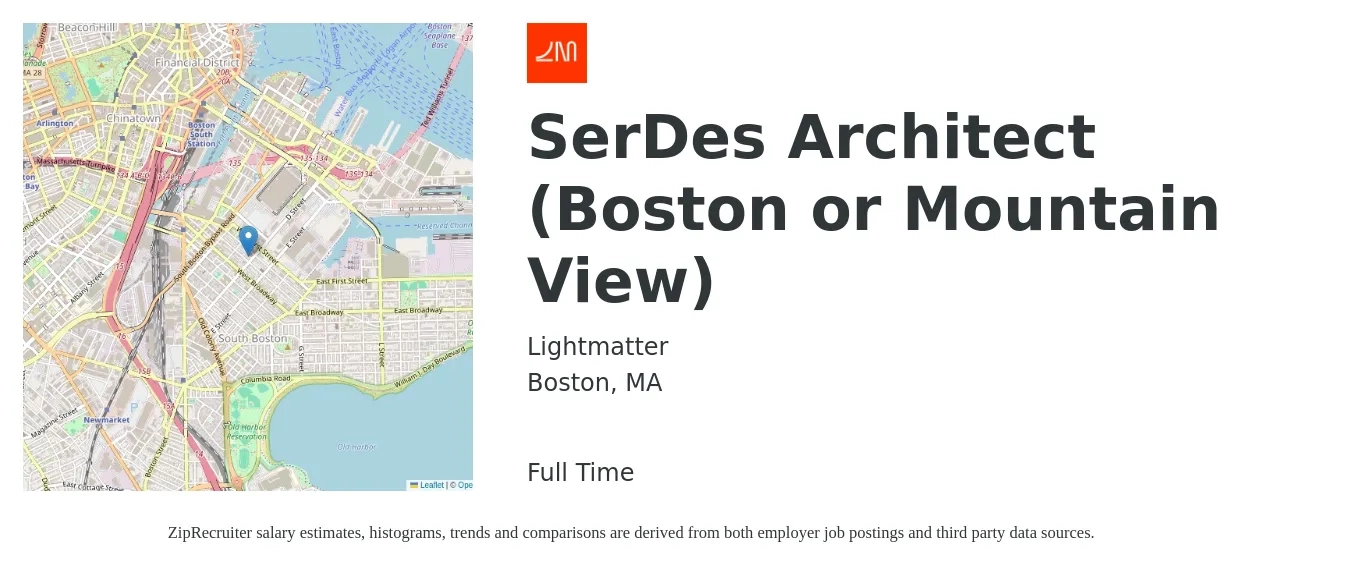 Lightmatter job posting for a SerDes Architect (Boston or Mountain View) in Boston, MA with a salary of $270,000 Yearly with a map of Boston location.