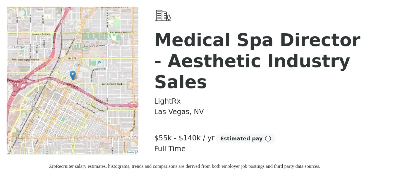 LightRx job posting for a Medical Spa Director - Aesthetic Industry Sales in Las Vegas, NV with a salary of $55,000 to $140,000 Yearly with a map of Las Vegas location.