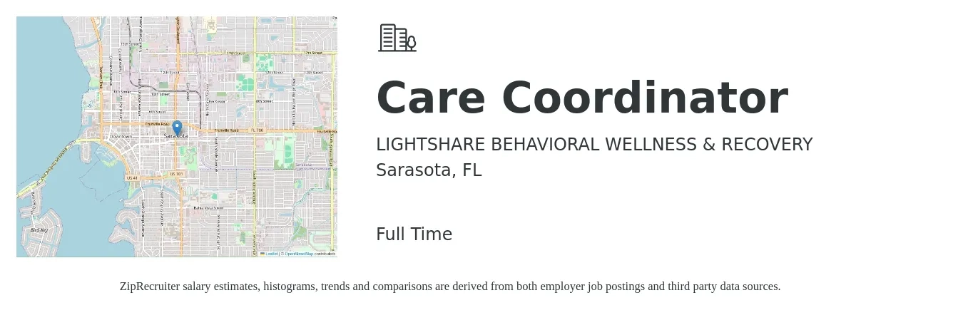 LIGHTSHARE BEHAVIORAL WELLNESS & RECOVERY job posting for a Care Coordinator in Sarasota, FL with a salary of $18 to $25 Hourly with a map of Sarasota location.