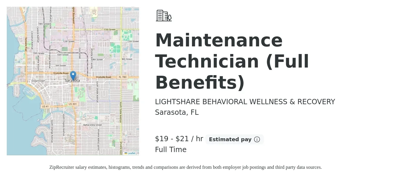 LIGHTSHARE BEHAVIORAL WELLNESS & RECOVERY job posting for a Maintenance Technician (Full Benefits) in Sarasota, FL with a salary of $20 to $22 Hourly with a map of Sarasota location.