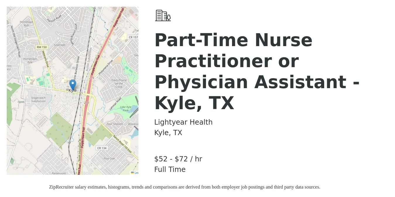 Lightyear Health job posting for a Part-Time Nurse Practitioner or Physician Assistant - Kyle, TX in Kyle, TX with a salary of $55 to $75 Hourly with a map of Kyle location.