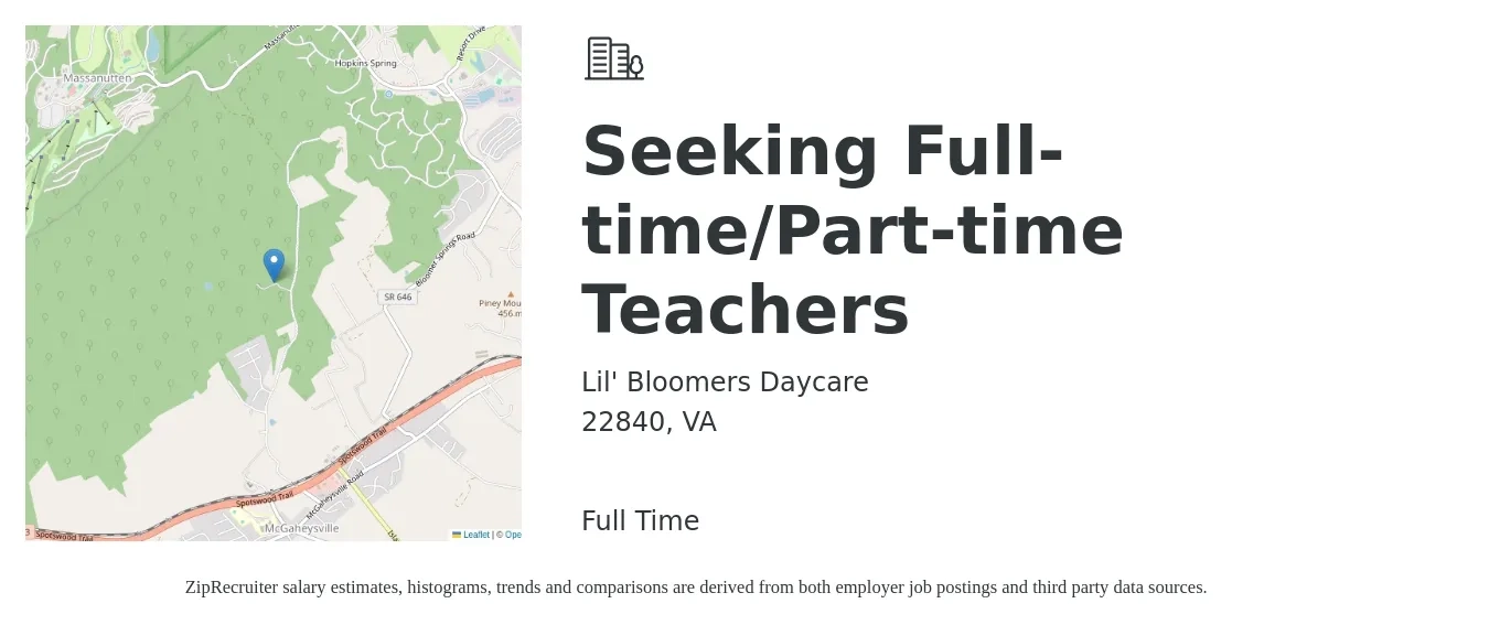 Lil' Bloomers Daycare job posting for a Seeking Full-time/Part-time Teachers in 22840, VA with a salary of $13 to $16 Hourly with a map of 22840 location.