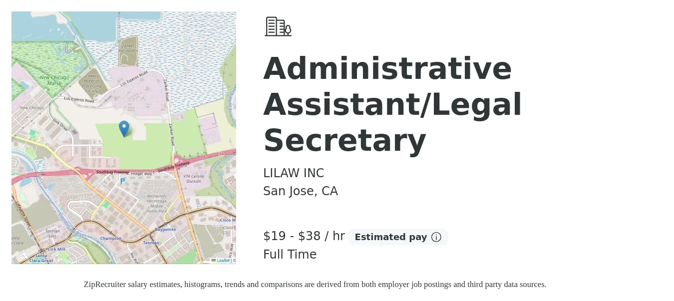 LILAW INC job posting for a Administrative Assistant/Legal Secretary in San Jose, CA with a salary of $20 to $40 Hourly with a map of San Jose location.