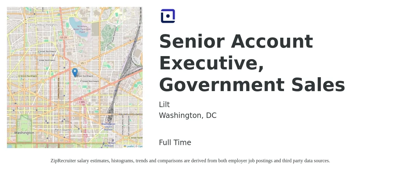 Lilt job posting for a Senior Account Executive, Government Sales in Washington, DC with a salary of $87,200 to $133,600 Yearly with a map of Washington location.