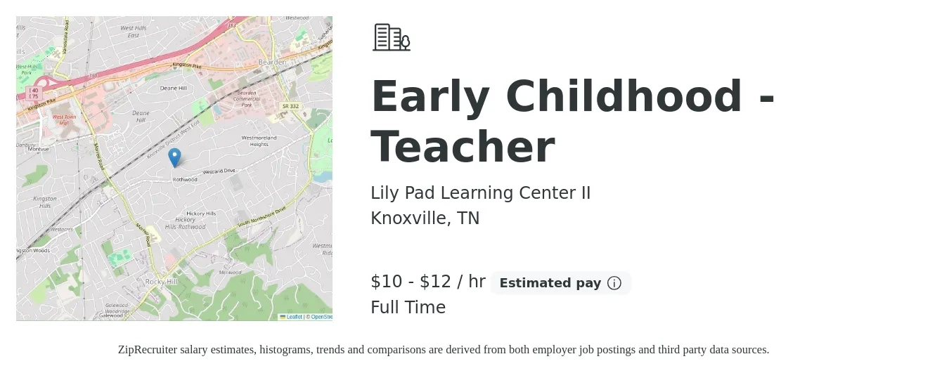 Lily Pad Learning Center II job posting for a Early Childhood - Teacher in Knoxville, TN with a salary of $11 to $13 Hourly with a map of Knoxville location.