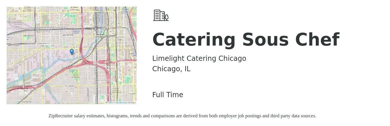 Limelight Catering Chicago job posting for a Catering Sous Chef in Chicago, IL with a salary of $43,300 to $67,500 Yearly with a map of Chicago location.