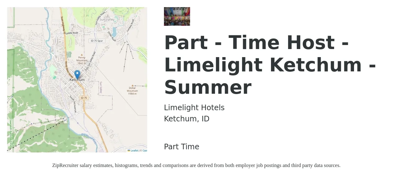 Limelight Hotels job posting for a Part - Time Host - Limelight Ketchum - Summer in Ketchum, ID with a salary of $14 to $19 Hourly with a map of Ketchum location.