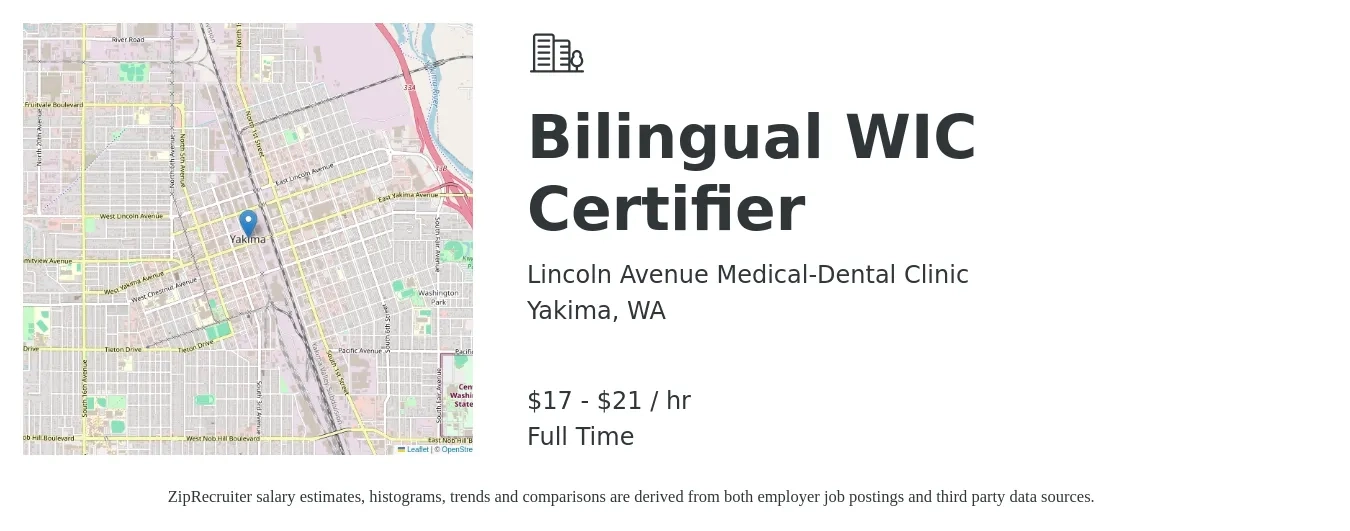 Lincoln Avenue Medical-Dental Clinic job posting for a Bilingual WIC Certifier in Yakima, WA with a salary of $18 to $22 Hourly with a map of Yakima location.