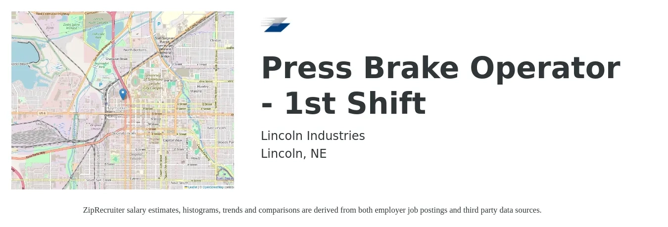 Lincoln Industries job posting for a Press Brake Operator - 1st Shift in Lincoln, NE with a salary of $16 to $21 Hourly with a map of Lincoln location.