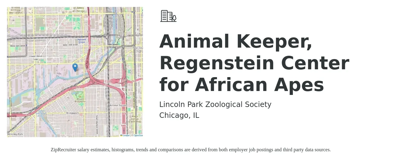 Lincoln Park Zoological Society job posting for a Animal Keeper, Regenstein Center for African Apes in Chicago, IL with a salary of $16 to $25 Hourly with a map of Chicago location.