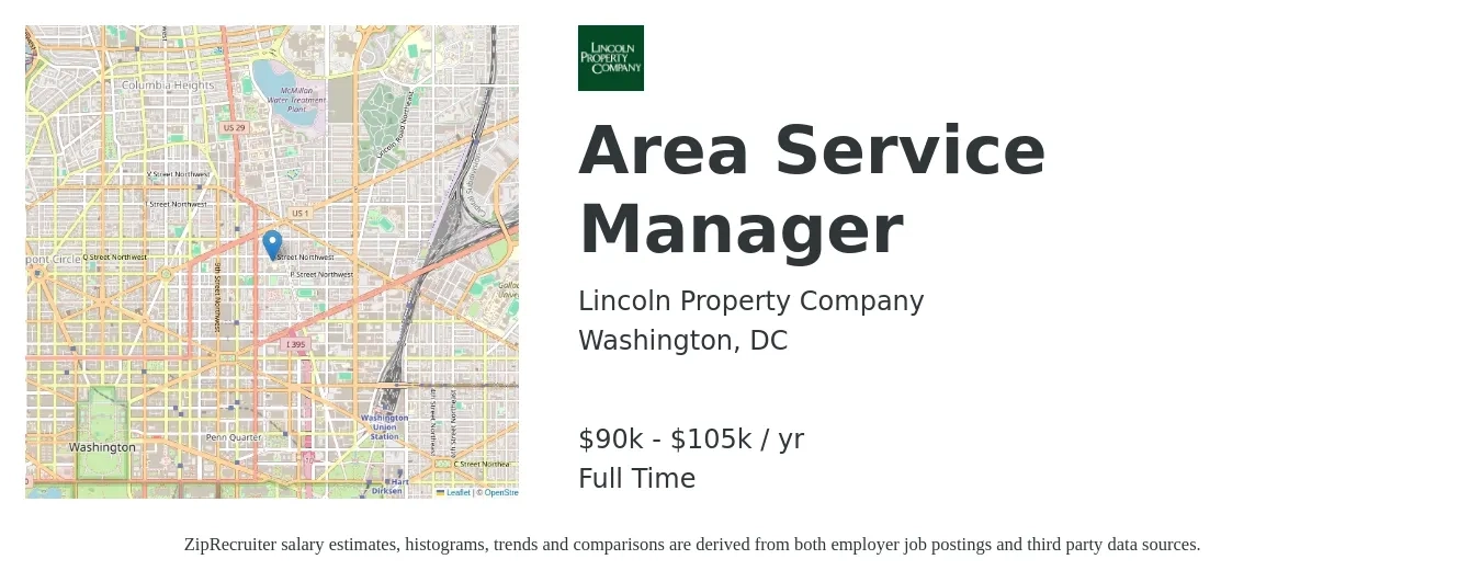 Lincoln Property Company job posting for a Area Service Manager in Washington, DC with a salary of $90,000 to $105,000 Yearly with a map of Washington location.