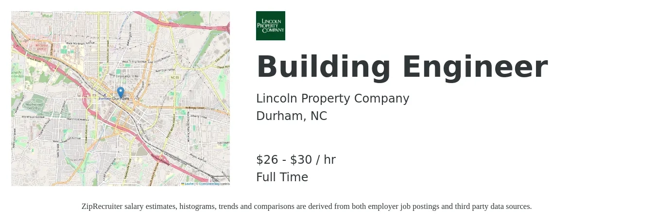 Lincoln Property Company job posting for a Building Engineer in Durham, NC with a salary of $28 to $32 Hourly with a map of Durham location.