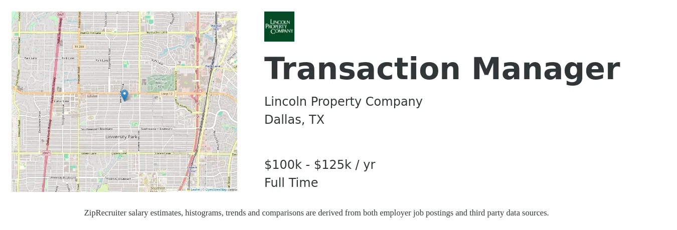 Lincoln Property Company job posting for a Transaction Manager in Dallas, TX with a salary of $100,000 to $125,000 Yearly with a map of Dallas location.