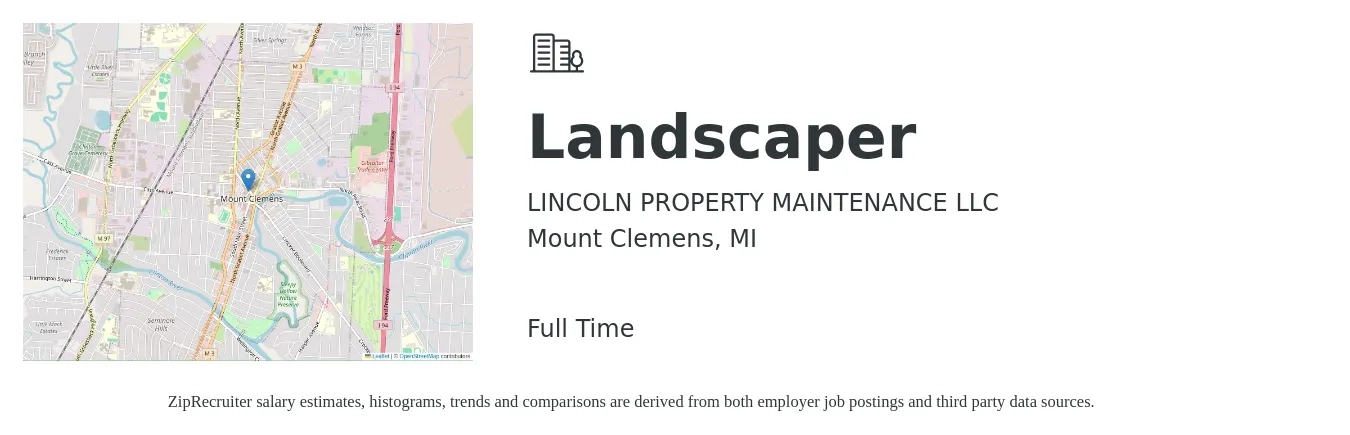 LINCOLN PROPERTY MAINTENANCE LLC job posting for a Landscaper in Mount Clemens, MI with a salary of $17 to $20 Weekly with a map of Mount Clemens location.