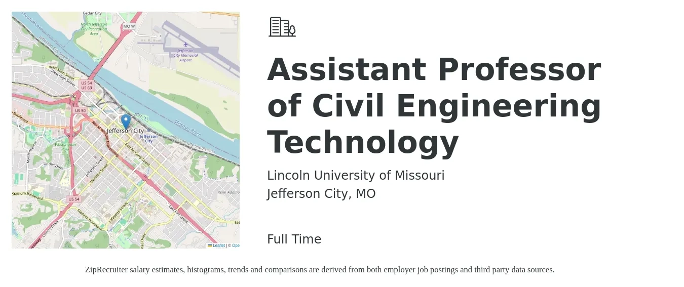 Lincoln University of Missouri job posting for a Assistant Professor of Civil Engineering Technology in Jefferson City, MO with a salary of $56,900 to $86,700 Yearly with a map of Jefferson City location.