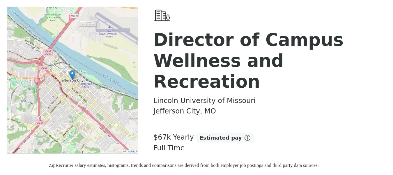 Lincoln University of Missouri job posting for a Director of Campus Wellness and Recreation in Jefferson City, MO with a salary of $67,000 Yearly with a map of Jefferson City location.