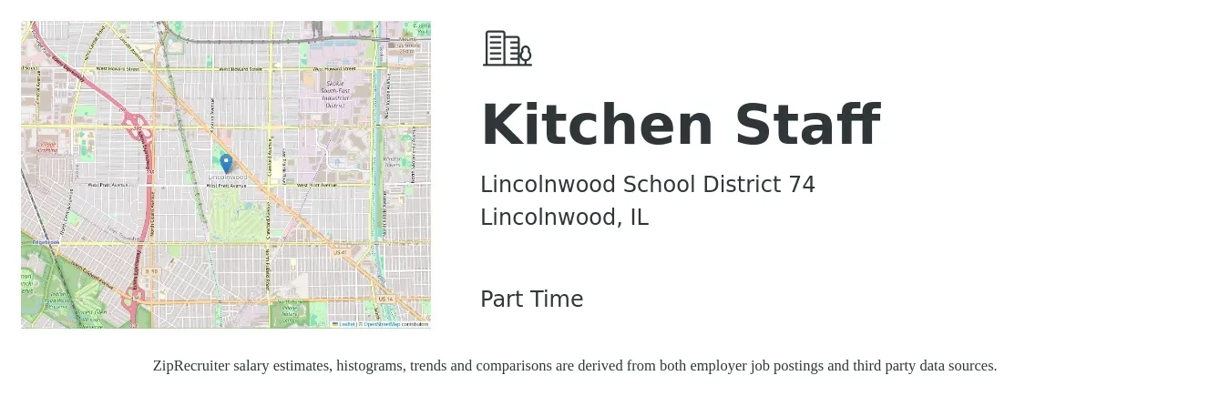 Lincolnwood School District 74 job posting for a Kitchen Staff in Lincolnwood, IL with a salary of $13 to $17 Hourly with a map of Lincolnwood location.