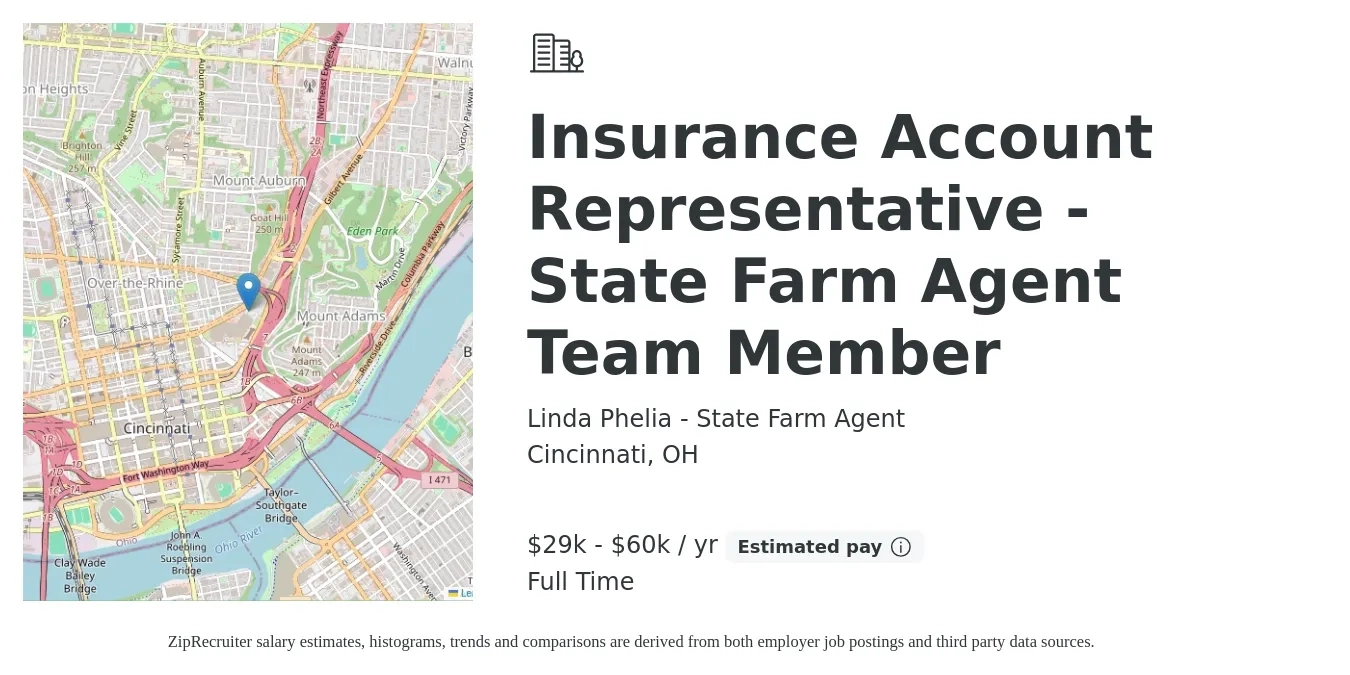 Linda Phelia - State Farm Agent job posting for a Insurance Account Representative - State Farm Agent Team Member in Cincinnati, OH with a salary of $29,000 to $60,000 Yearly with a map of Cincinnati location.